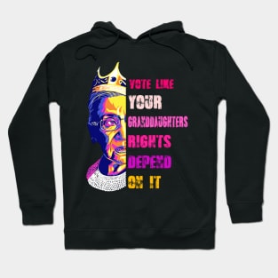 Vote Like Your Granddaughter's Rights Depend on It Hoodie